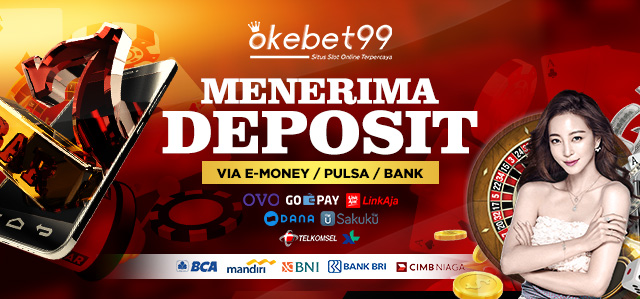 OKEBET99 - Slot Online Deposit Pulsa